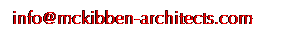 Text Box: info@mckibben-architects.com
