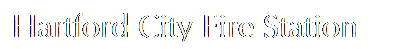 Text Box: Hartford City Fire Station
