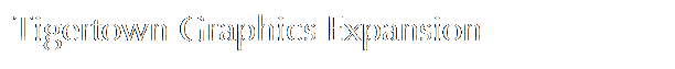 Text Box: Tigertown Graphics Expansion
